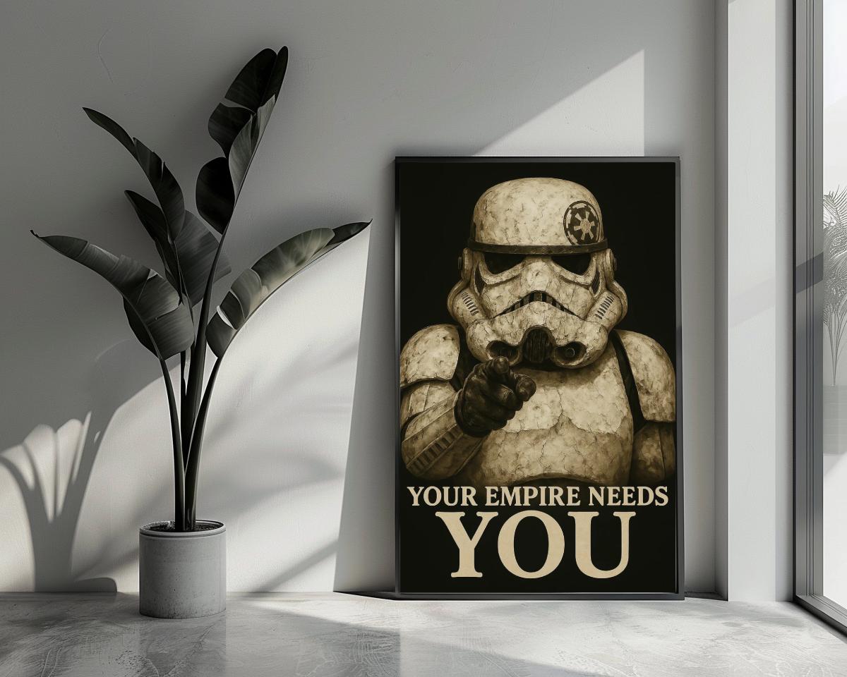 Star Wars Stormtrooper Your Empire Needs You Text Quote poster van 25 Artstreet