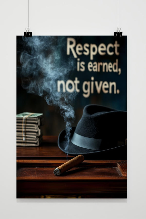 Respect is Earned poster