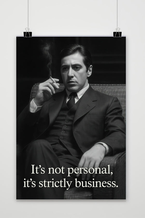 Al Pacino The Godfather It's not Personal Schwarz-Weiß Poster