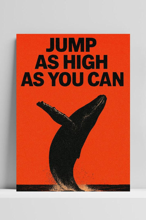Jump High Whale Texten Motivational poster