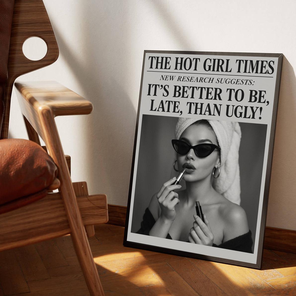 The Hot Girl Times Text Quote B&W poster sfeerbeeld 3
