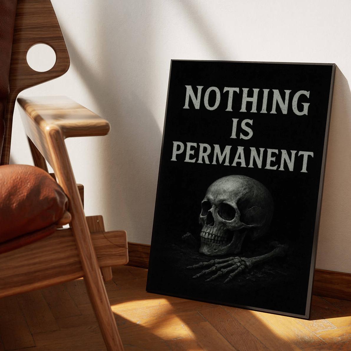 Nothing Is Permanent Text B&W poster sfeerbeeld 1