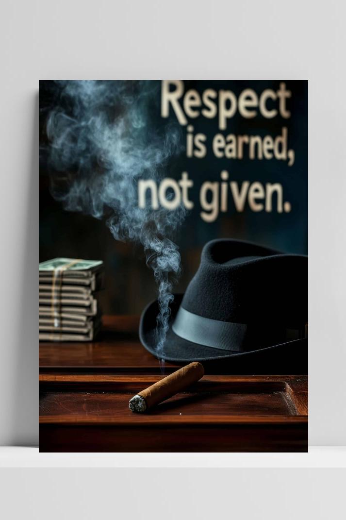 Respect is Earned op 3mm aluminium dibond