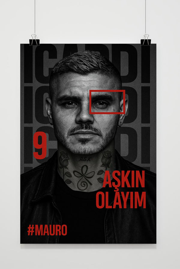 Mauro Icardi Aşkın Olayım poster