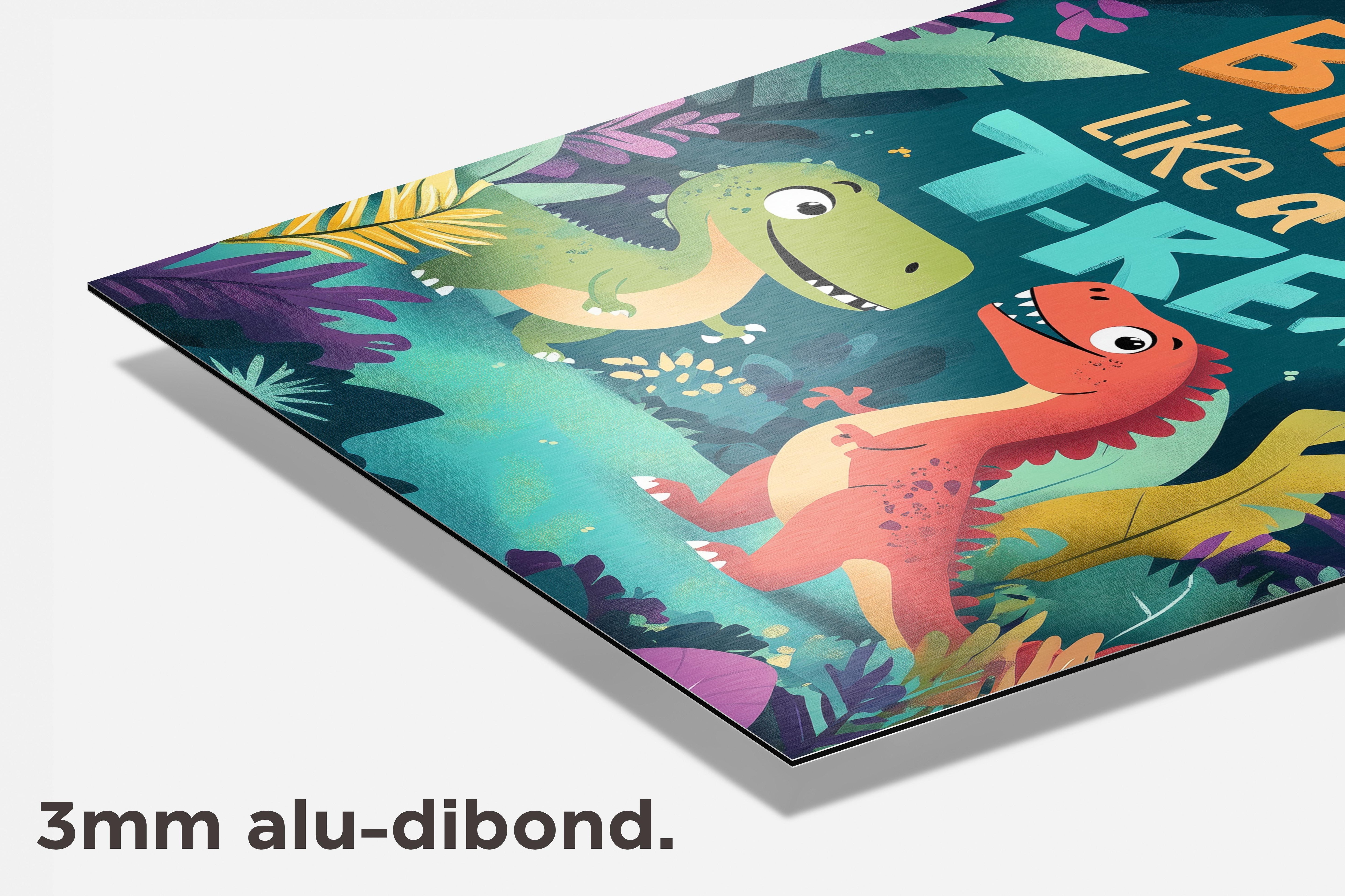 Brave like a T-Rex dibond detail