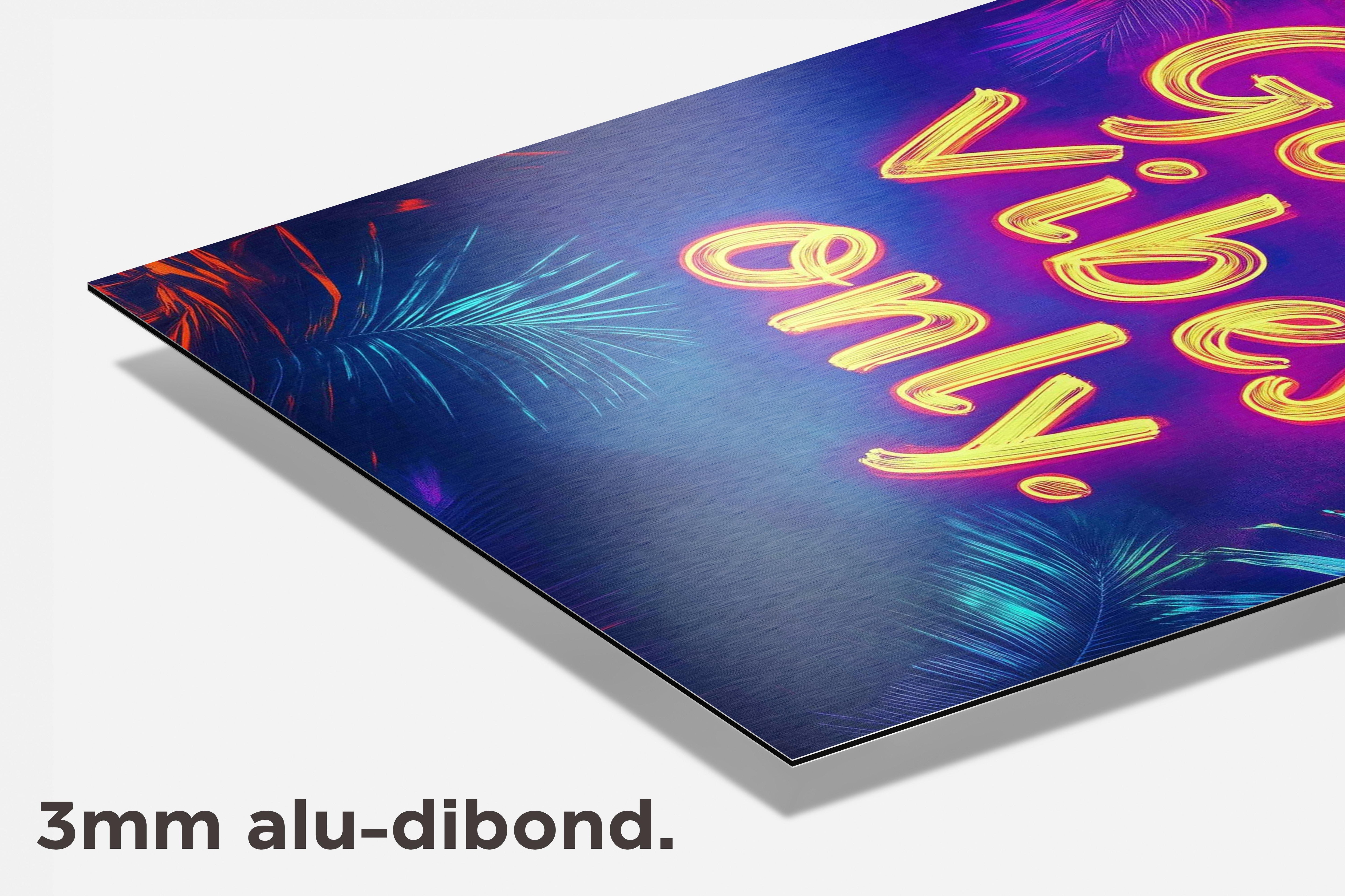 Good Vibes Only dibond detail
